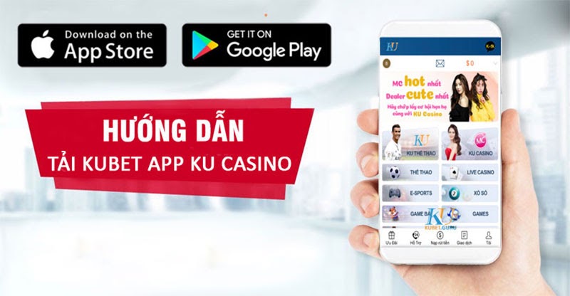 Hướng dẫn tải app KU888